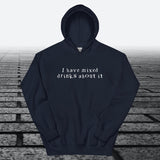 I have mixed drinks about it, Hoodie Sweatshirt - JonesTees