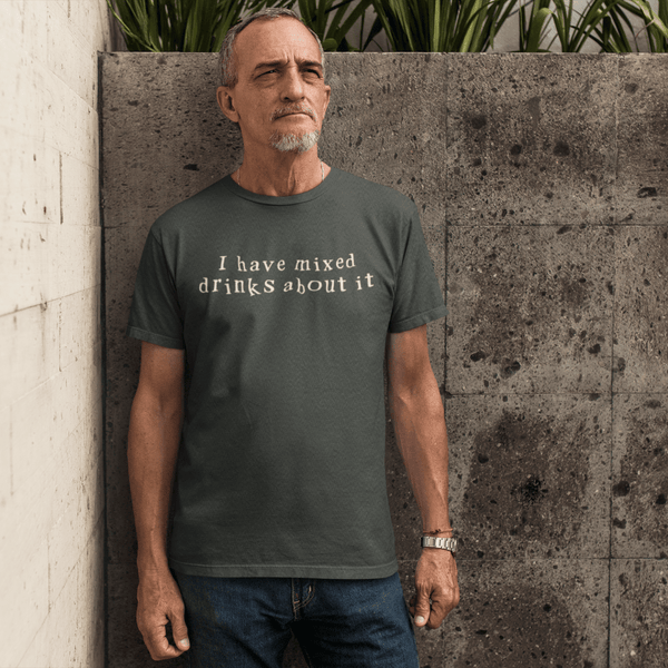 I have mixed drinks about it, Triblend T-shirt - JonesTees