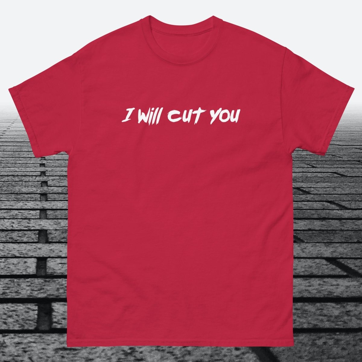 I will Cut You, Cotton T-shirt - JonesTees