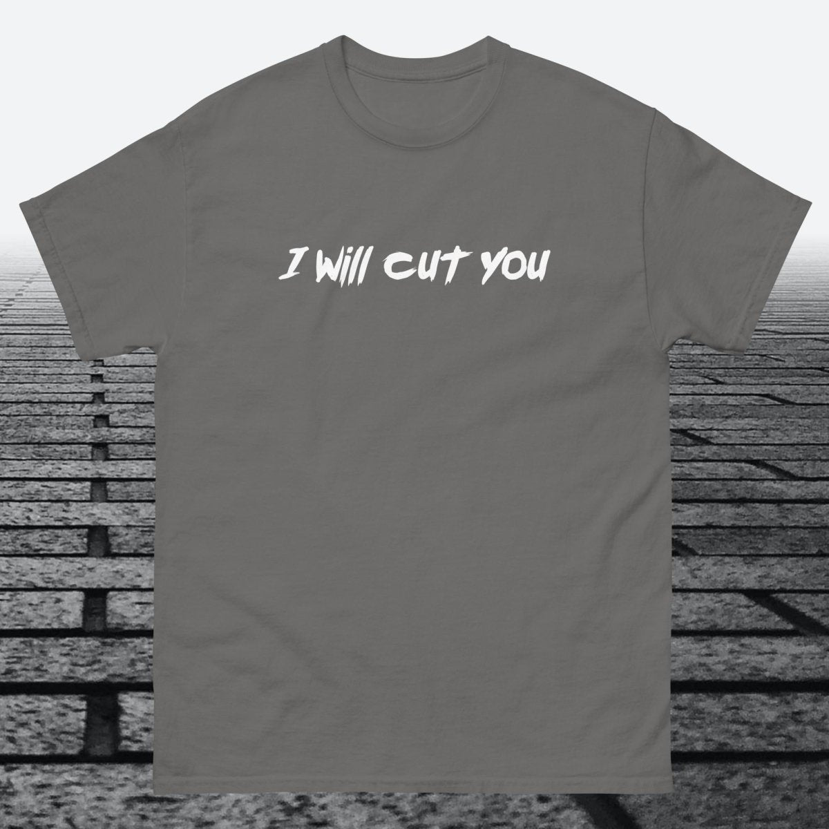 I will Cut You, Cotton T-shirt - JonesTees
