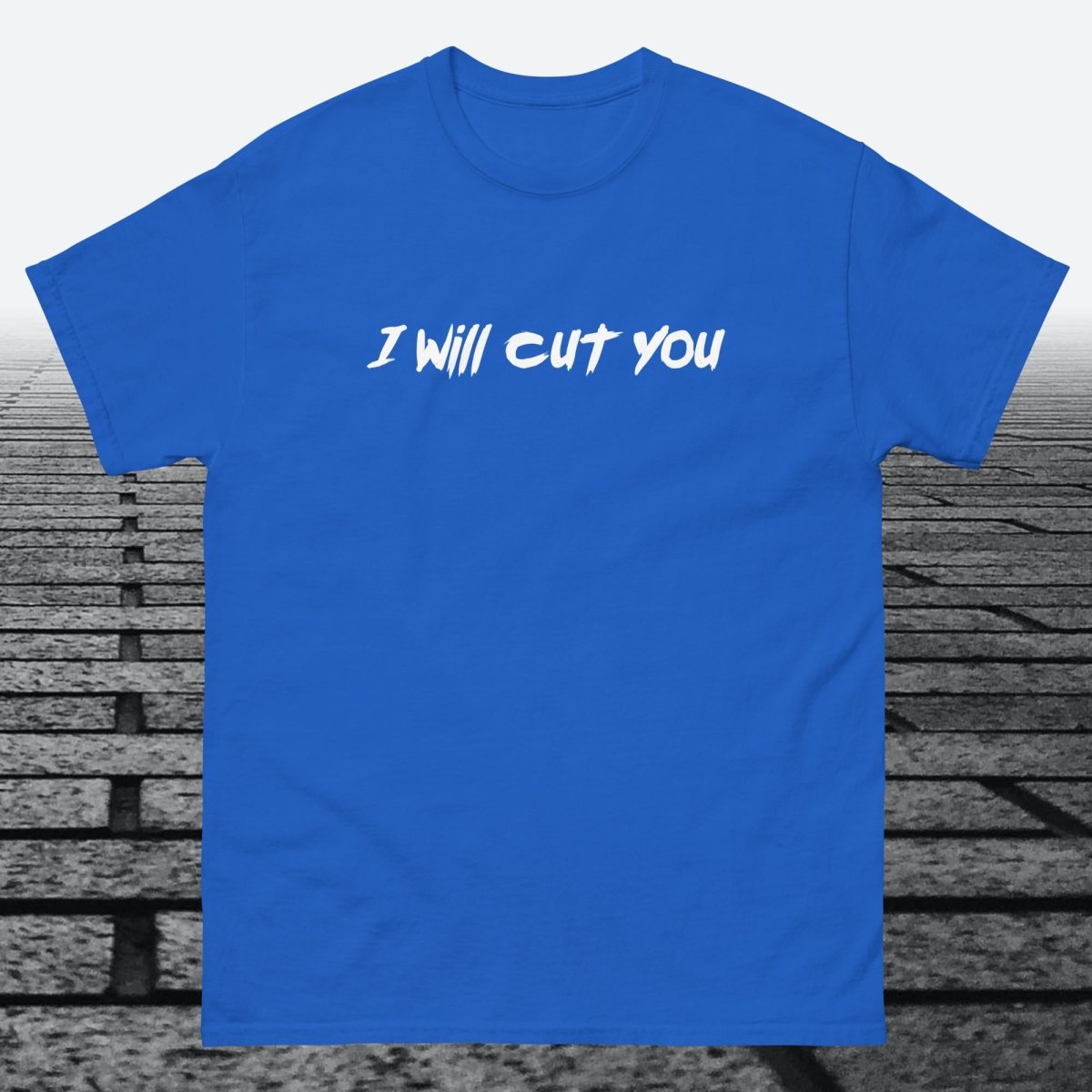 I will Cut You, Cotton T-shirt - JonesTees