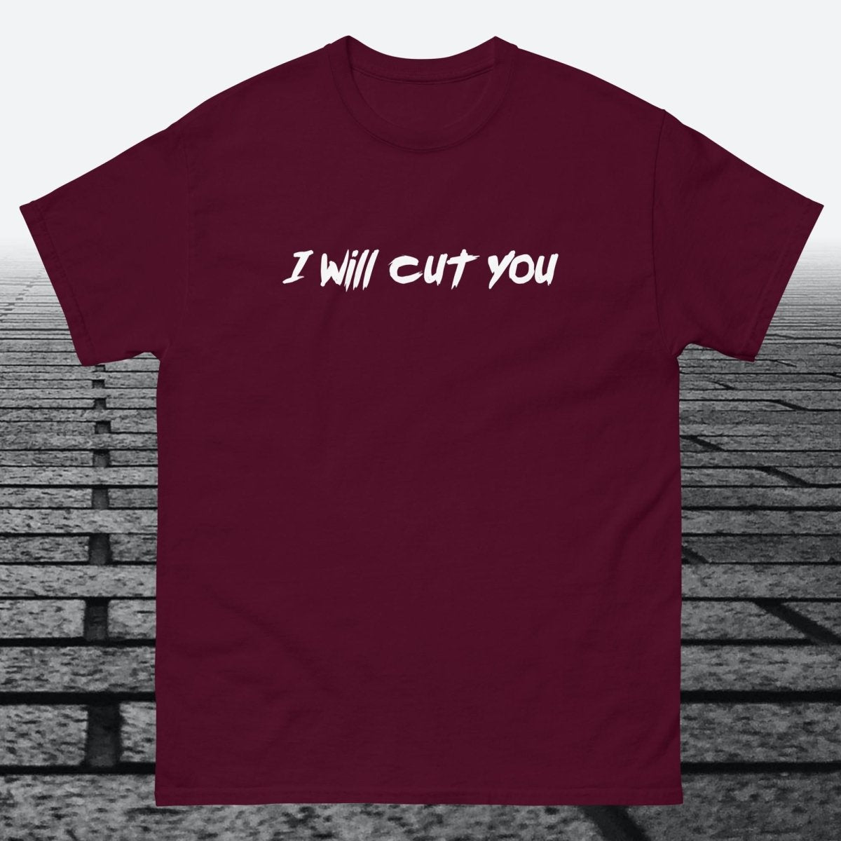 I will Cut You, Cotton T-shirt - JonesTees
