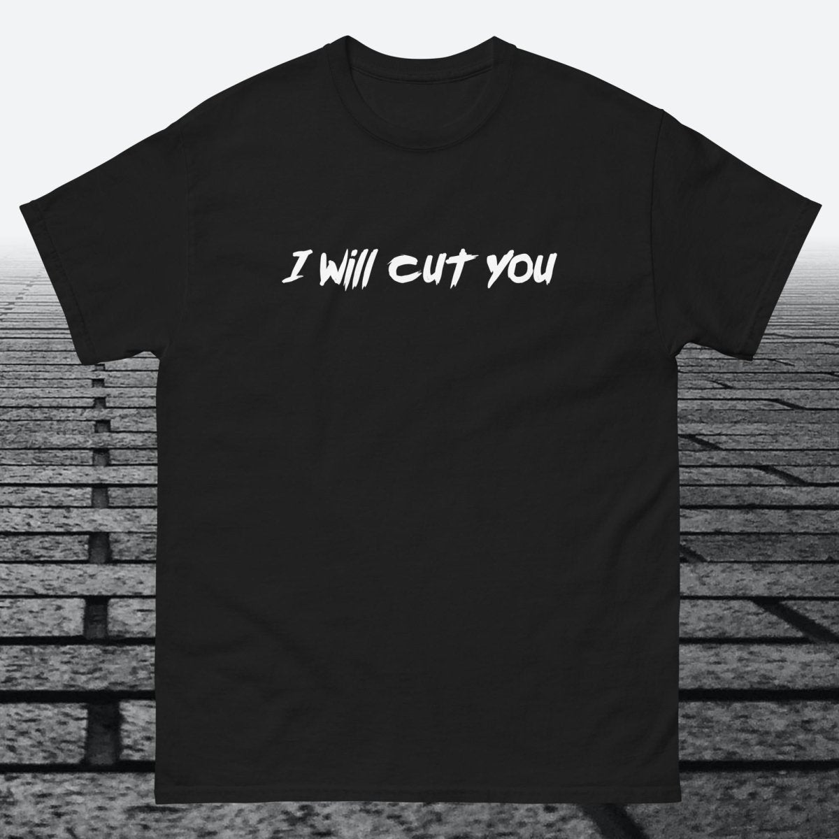 I will Cut You, Cotton T-shirt - JonesTees