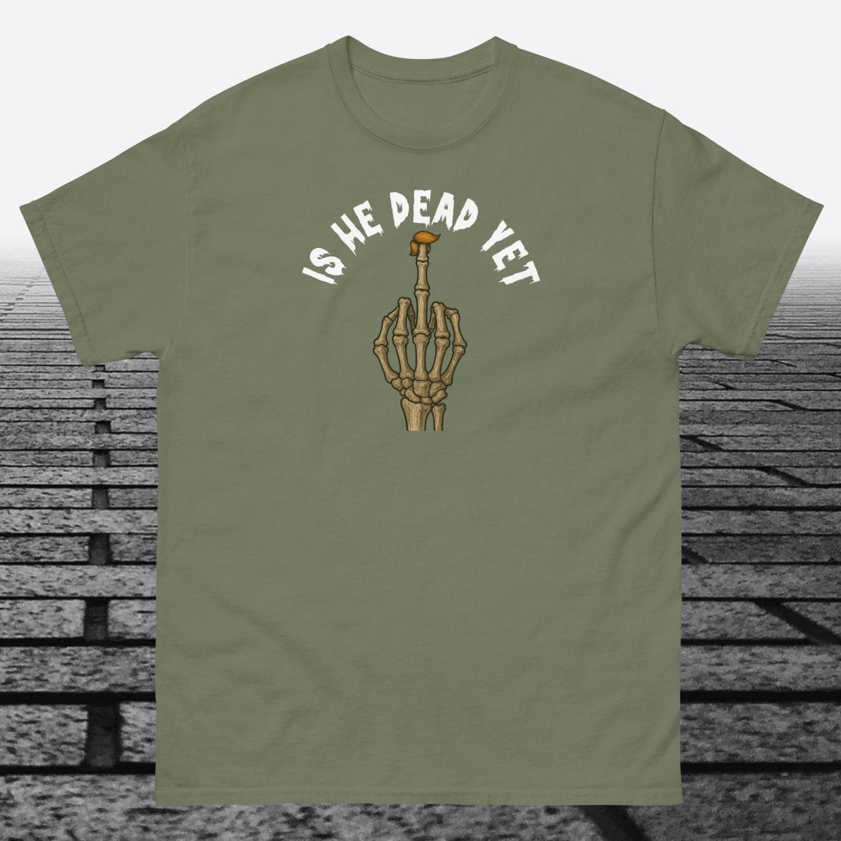 Is He Dead Yet with Middle Finger, Cotton T-shirt - JonesTees