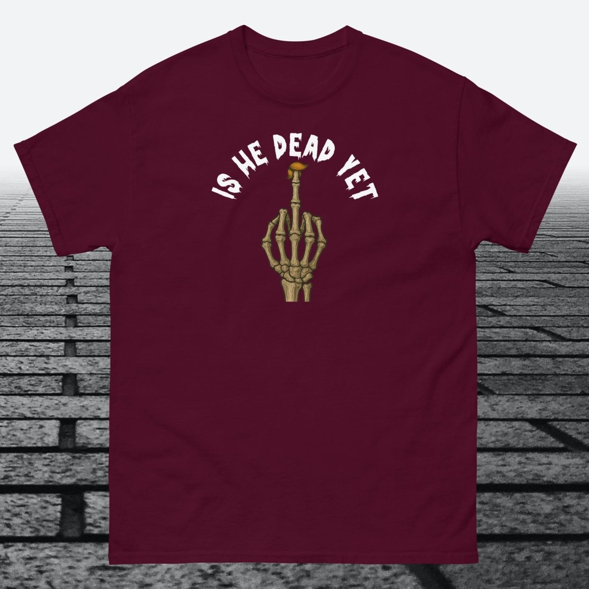 Is He Dead Yet with Middle Finger, Cotton T-shirt - JonesTees