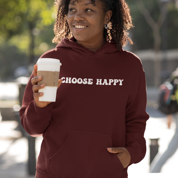 Choose Happy, Hoodie Sweatshirt