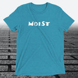 Moist, Triblend T-shirt - JonesTees