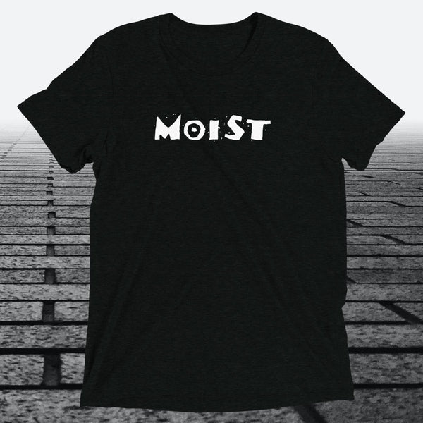 Moist, Triblend T-shirt - JonesTees
