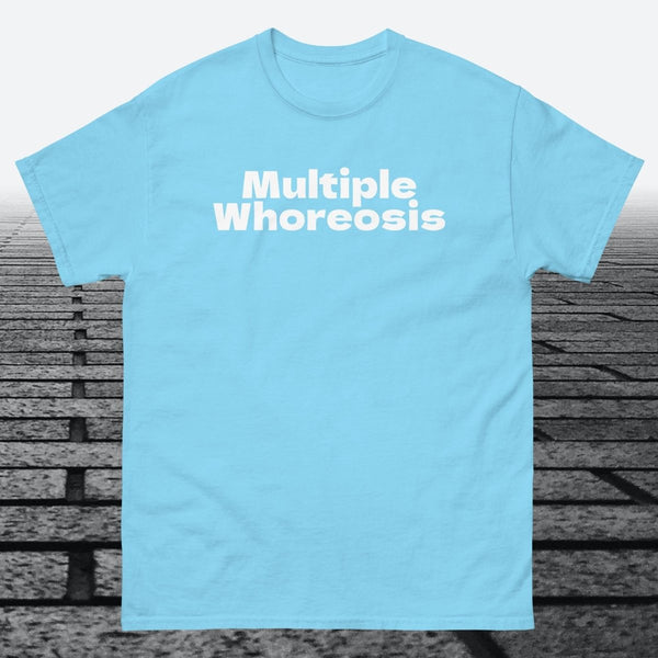 Multiple Whoreosis, Cotton T-shirt - JonesTees
