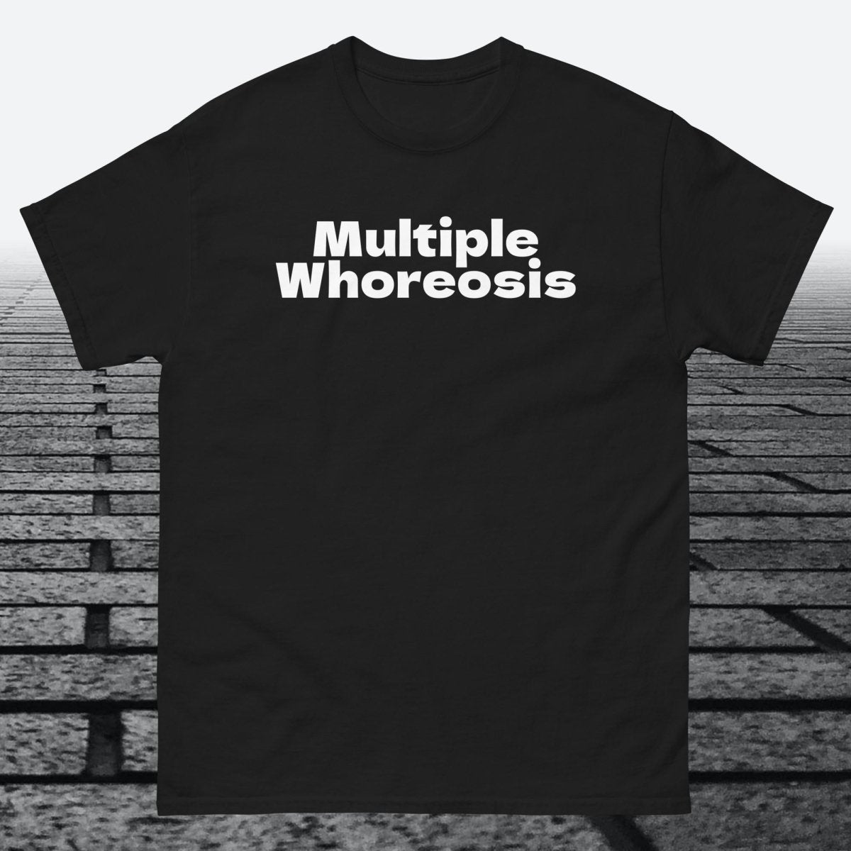Multiple Whoreosis, Cotton T-shirt - JonesTees
