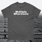 Multiple Whoreosis, Cotton T-shirt - JonesTees