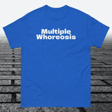 Multiple Whoreosis, Cotton T-shirt - JonesTees