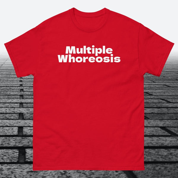 Multiple Whoreosis, Cotton T-shirt - JonesTees
