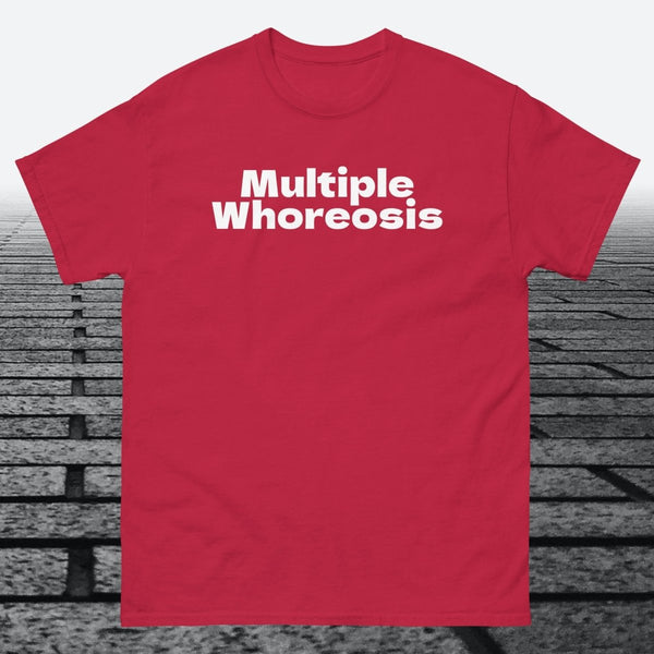 Multiple Whoreosis, Cotton T-shirt - JonesTees