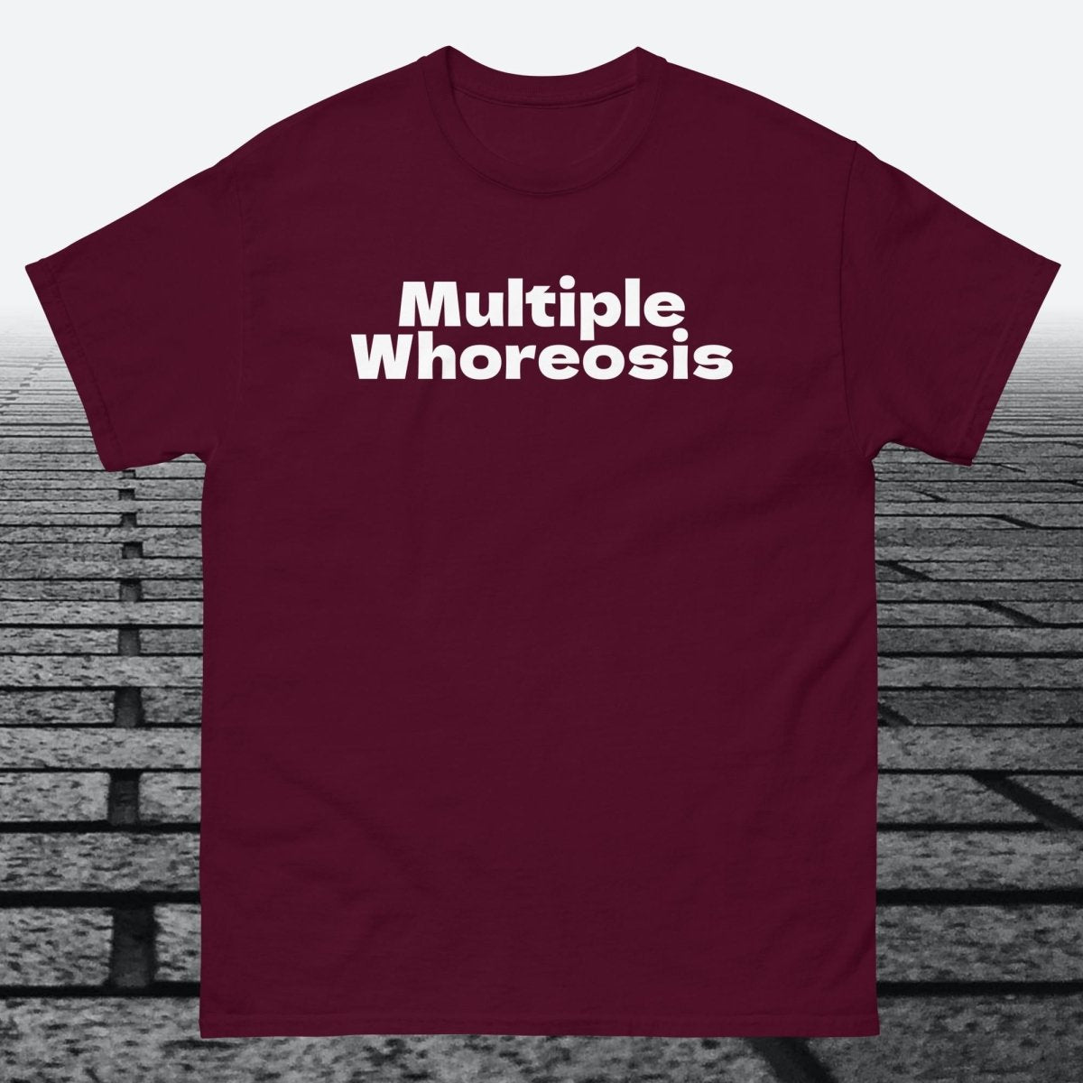 Multiple Whoreosis, Cotton T-shirt - JonesTees