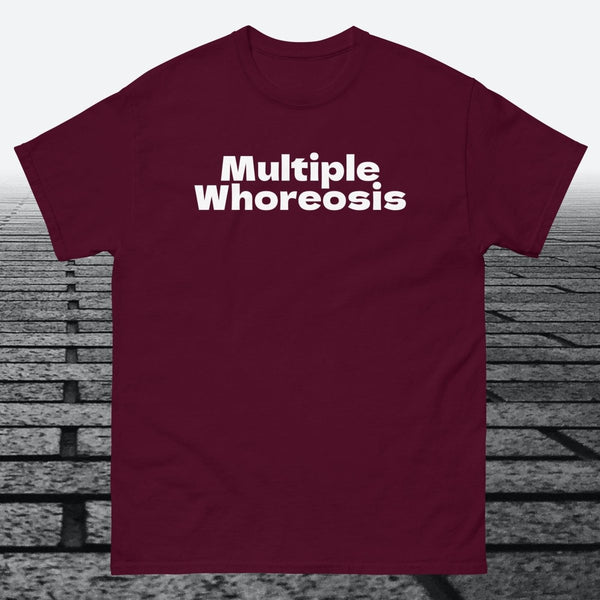 Multiple Whoreosis, Cotton T-shirt - JonesTees