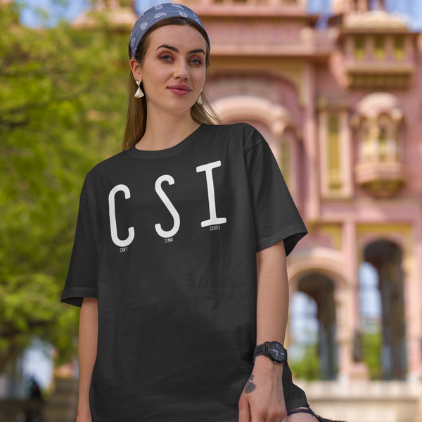 Can't Stand Idiots, Cotton T-shirt