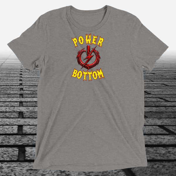 Power Bottom, Unisex Triblend T-shirt - JonesTees