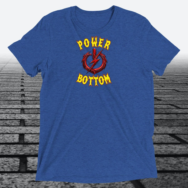 Power Bottom, Unisex Triblend T-shirt - JonesTees