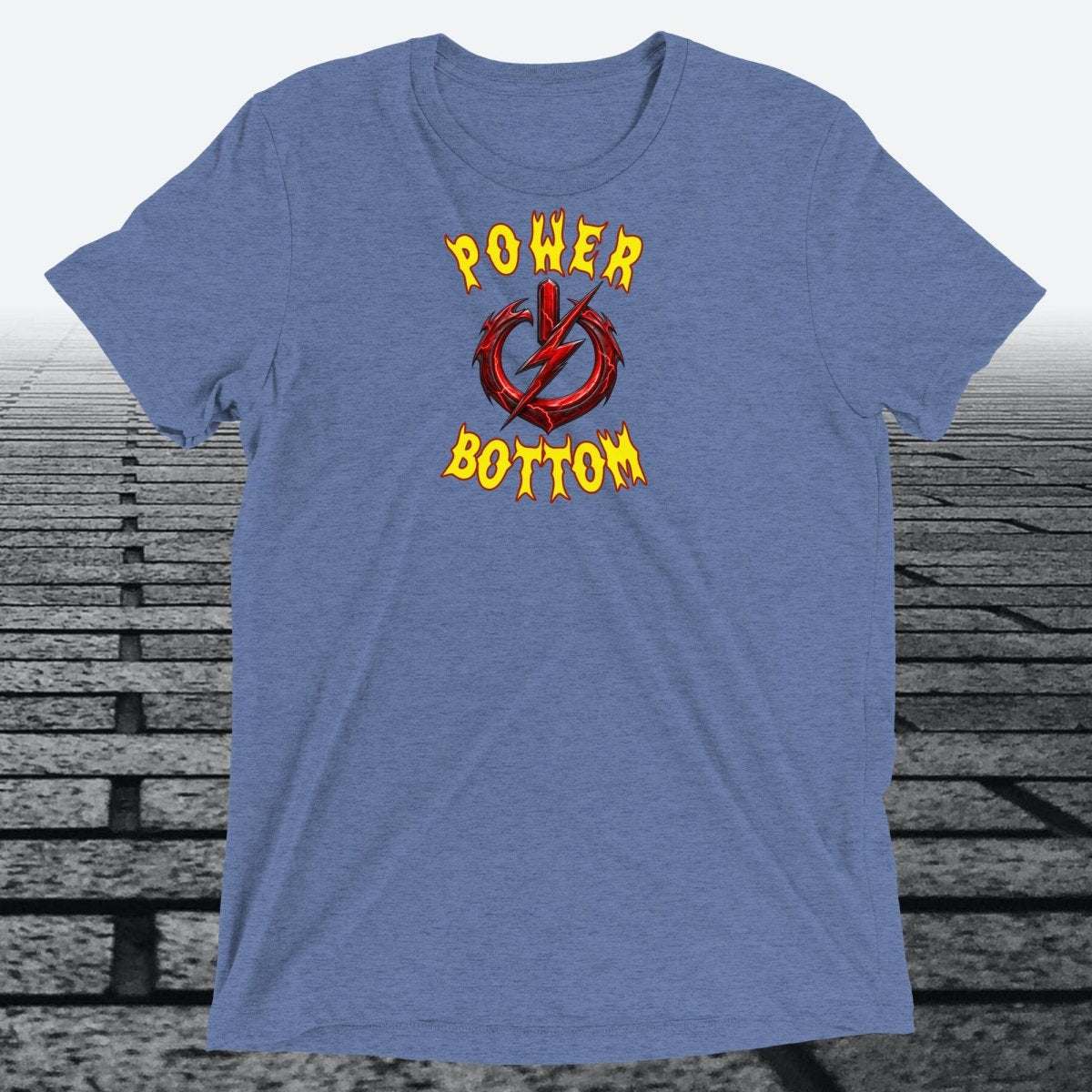 Power Bottom, Unisex Triblend T-shirt - JonesTees