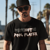 psycHOTic Pool Player — Funny Triblend T-Shirt | JonesTees - JonesTees