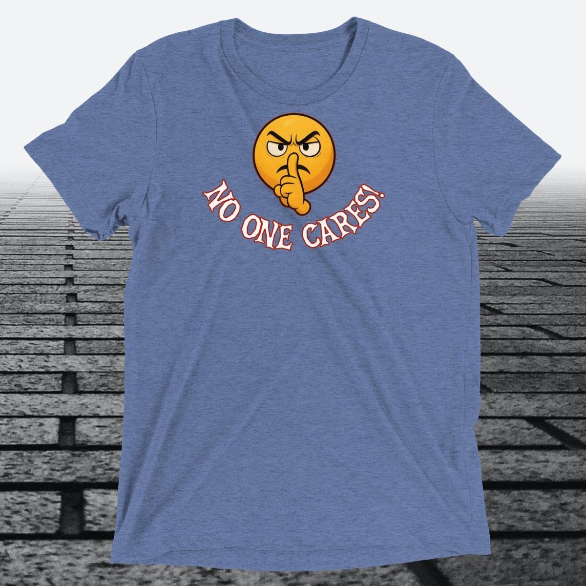 Shooshing Angry Emoji with No One Cares, Triblend T-shirt - JonesTees