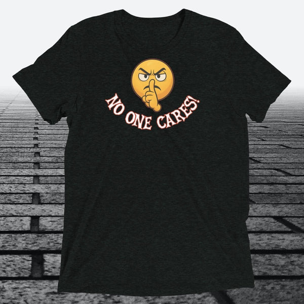 Shooshing Angry Emoji with No One Cares, Triblend T-shirt - JonesTees