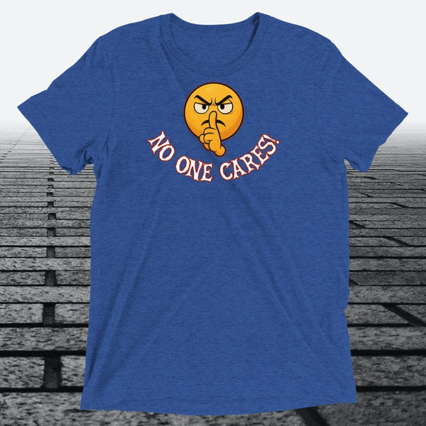Shooshing Angry Emoji with No One Cares, Triblend T-shirt - JonesTees