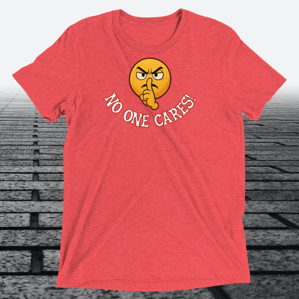 Shooshing Angry Emoji with No One Cares, Triblend T-shirt - JonesTees