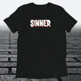 Sinner — Funny Cheeky Triblend T-Shirt | JonesTees - JonesTees