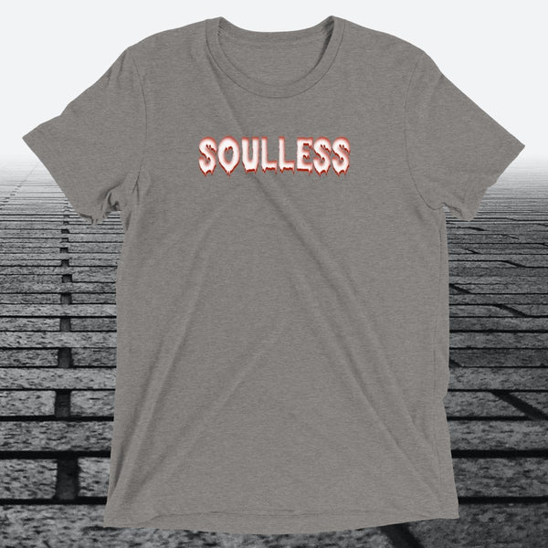 Soulless — Funny Dark Humour Triblend T-Shirt | JonesTees - JonesTees