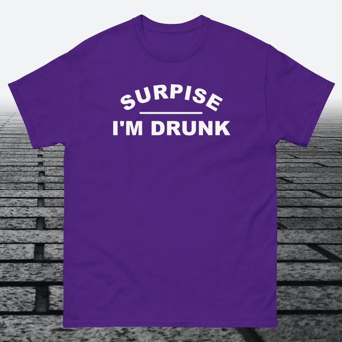 Surprise I'm Drunk, Cotton T-shirt - JonesTees