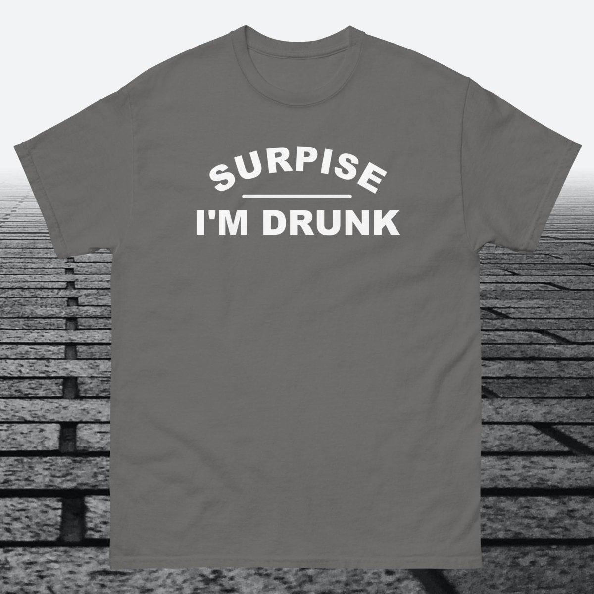Surprise I'm Drunk, Cotton T-shirt - JonesTees