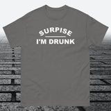 Surprise I'm Drunk, Cotton T-shirt - JonesTees