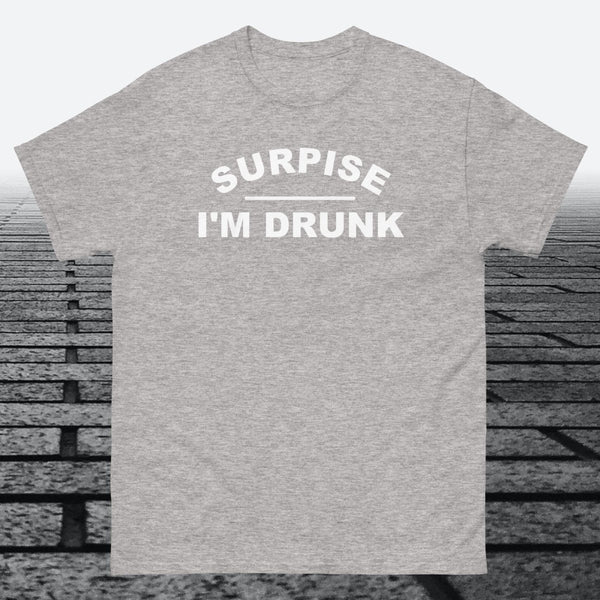 Surprise I'm Drunk, Cotton T-shirt - JonesTees