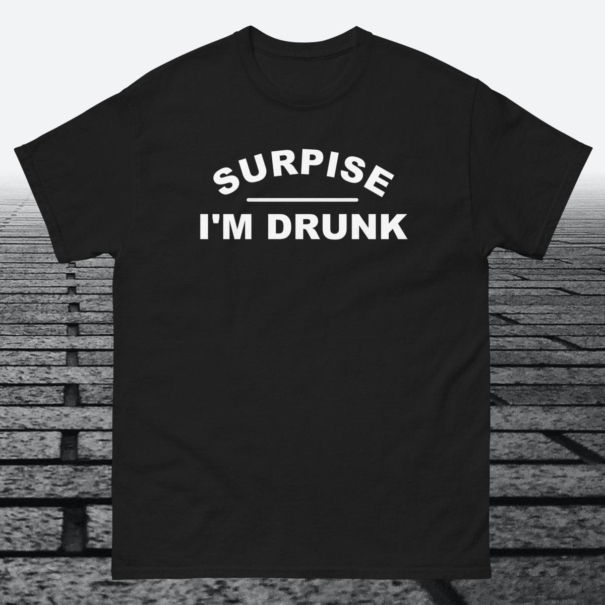 Surprise I'm Drunk, Cotton T-shirt - JonesTees