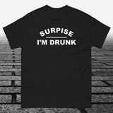 Surprise I'm Drunk, Cotton T-shirt - JonesTees