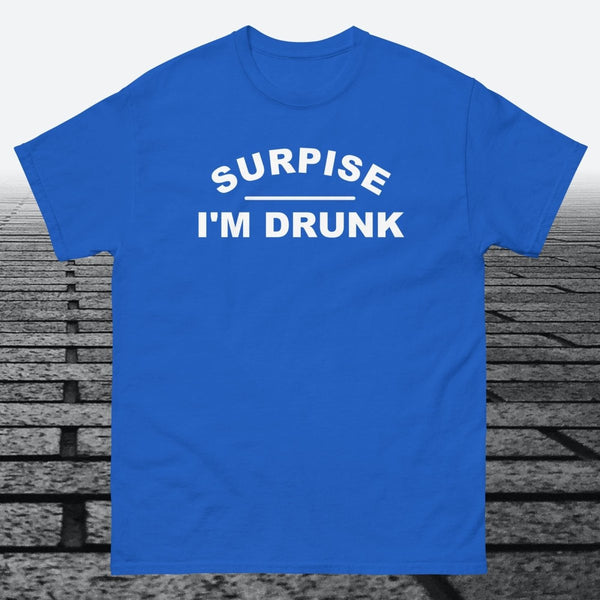 Surprise I'm Drunk, Cotton T-shirt - JonesTees