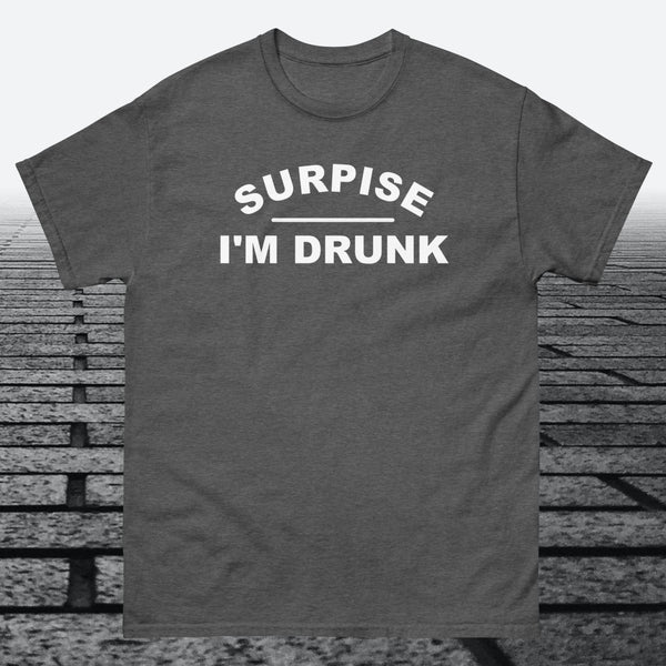 Surprise I'm Drunk, Cotton T-shirt - JonesTees