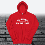 Surprise I'm Drunk, Hoodie Sweatshirt - JonesTees