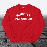 Surprise I'm Drunk, Sweatshirt - JonesTees