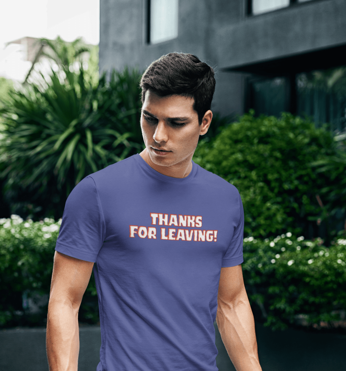 Thanks for Leaving! — Sarcastic Funny Triblend T-Shirt | JonesTees - JonesTees