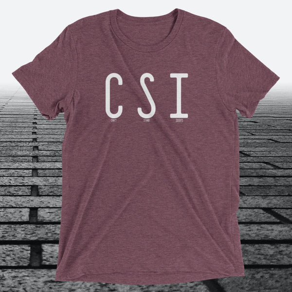 Can't Stand Idiots, Triblend T-shirt