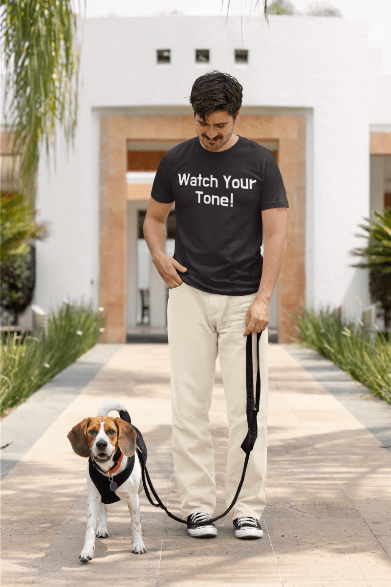 Watch Your Tone, Cotton T-shirt - JonesTees