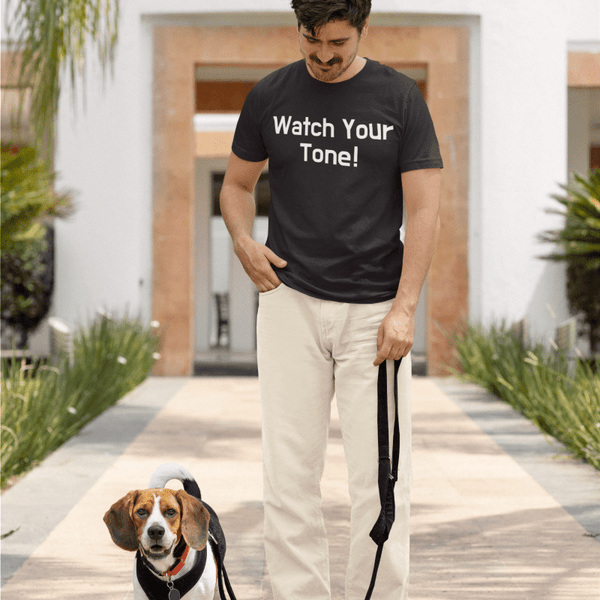 Watch Your Tone, Cotton T-shirt - JonesTees