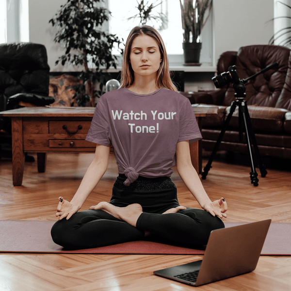 Watch Your Tone, Triblend T-shirt - JonesTees